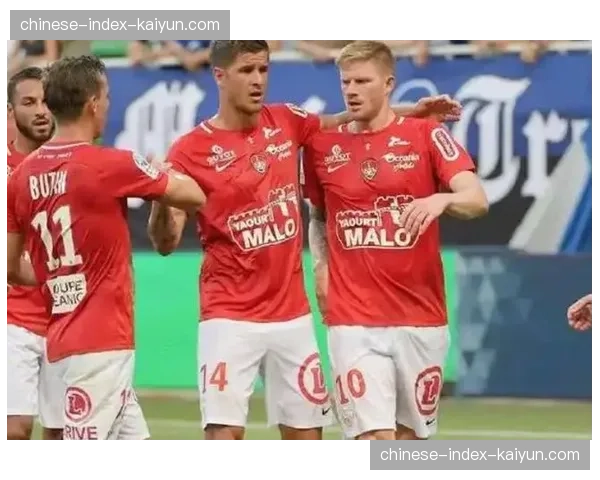 从保级到欧战：布雷斯特2025-26赛季的黑马之路